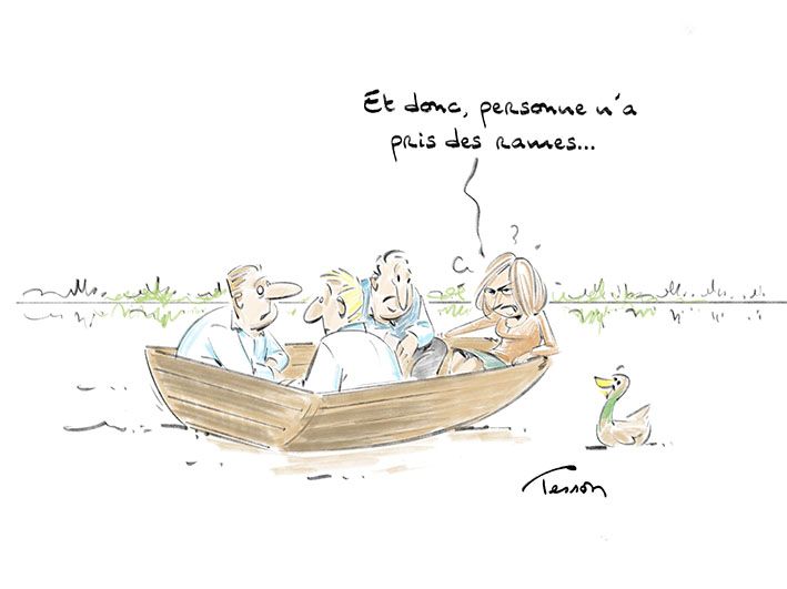 Dessin de cinq personnes dans une barque sans rame. L’une dit d’un air fâché « Et donc, personne n’a pris de rame… »